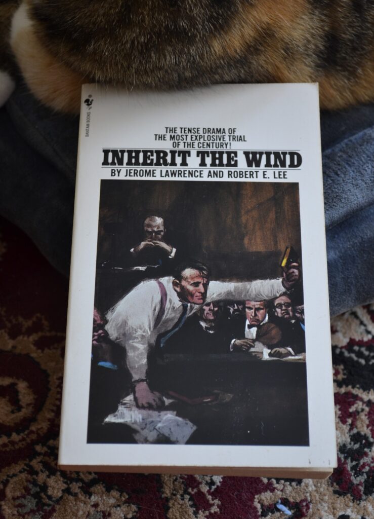 Inherit the Wind by Jerome Lawrence and Robert E Lee is advertised as 'The tense drama of the most explosive trial of the century!'